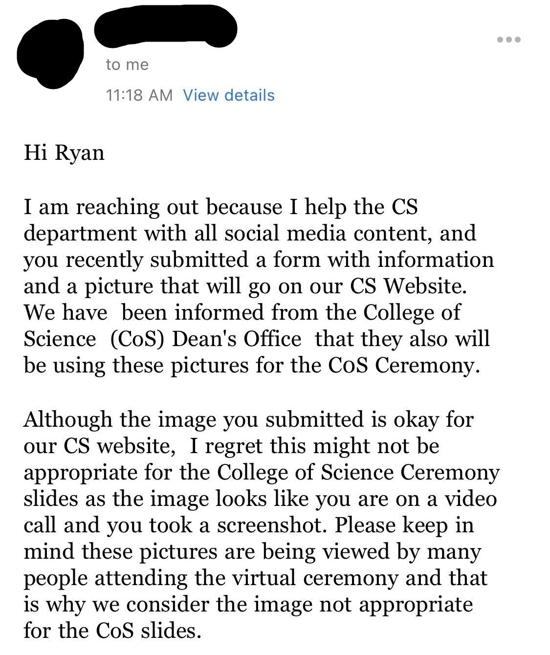 Email from the CS department saying Ryan's video-call screenshot is not appropriate for the College of Science graduation slides